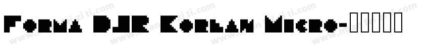 Forma DJR Korean Micro字体转换